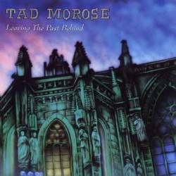 Tad Morose : Leaving the Past Behind